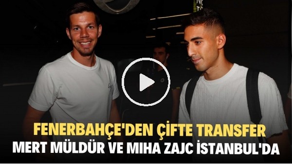 Mert Müldür ve Miha Zajc, İstanbul'a geldi