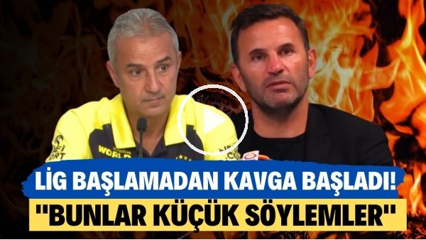 SÜPER LİG BAŞLAMADAN KAVGA BAŞLADI! İsmail Kartal'dan Okan Buruk'a: "Bunlar küçük söylemler"