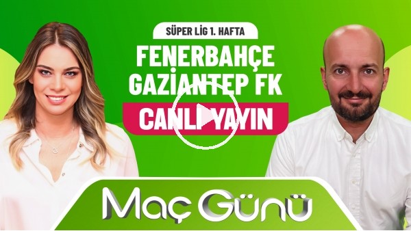 Fenerbahçe - Gaziantep FK Maç Günü | Roksan Kunter & Senad Ok | Bilyoner İle Maç Günü