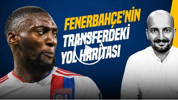 Senad Ok | Zimbru - FB, Cengiz Ünder, FB Transfer, Livakovic, Tete, Ekambi | Gündem Fenerbahçe