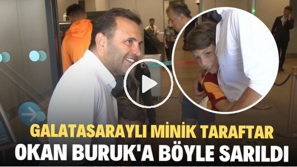 Galatasaraylı minik taraftar, Okan Buruk'a böyle sarıldı