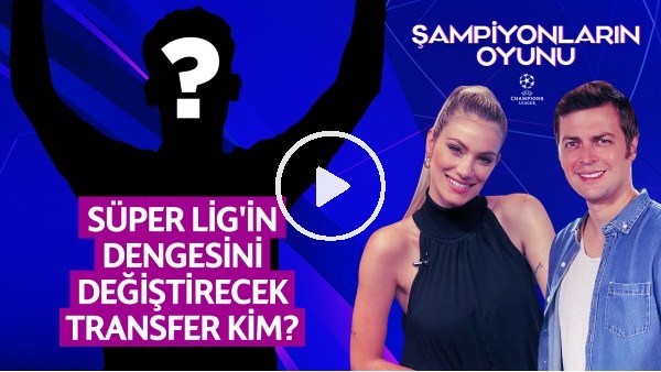 ERBATUR - SİNEM ÖKTEN | ICARDI, DZEKO, TADIC, ZAHA, REBIC, EN İYİ 11 TRANSFER | ŞAMPİYONLARIN OYUNU