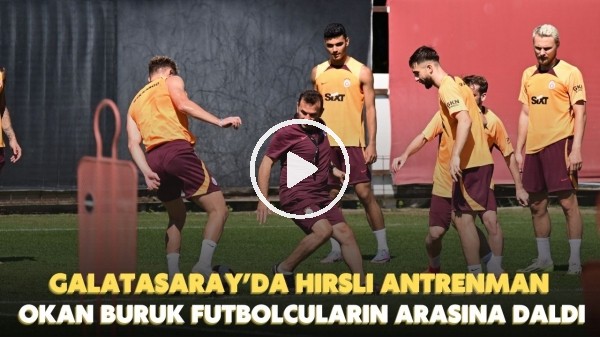 'Galatasaray'dan hırslı antrenman! Okan Buruk futbolcuların arasına daldı