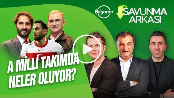 ERBATUR-VELİ YİĞİT MEHMET AYAN | KUNTZ, HAKAN ÇALHANOĞLU, HAMİT ALTINTOP | SAVUNMA ARKASI | BİLYONER