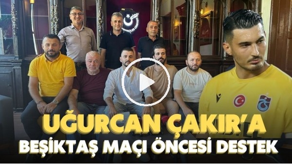 Uğurcan Çakır'a Beşiktaş maçı öncesi destek! "Kaptanımızı kimsenin önüne atamazlar"