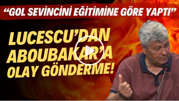 Lucescu'dan Aboubakar'a olay gönderme! "Gol sevincini eğitimine göre yaptı"