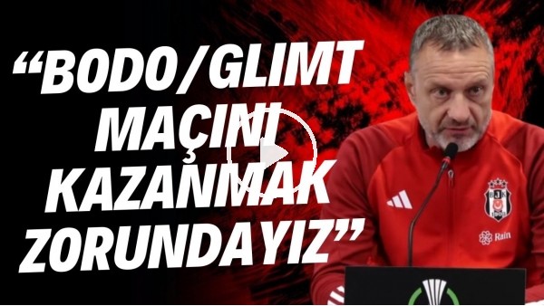 Hari Vukas: "Galatasaray'a karşı iyi görüntü verdik. "Bodo/Glimt maçını kazanmak zorundayız"