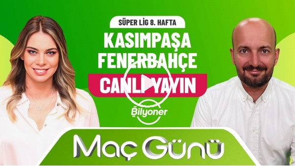 Kasımpaşa - Fenerbahçe Maç Günü | Roksan Kunter & Senad Ok | Bilyoner İle Maç Günü