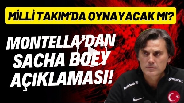 Montella'dan Sacha Boey açıklaması! Milli Takım'da oynayacak mı?