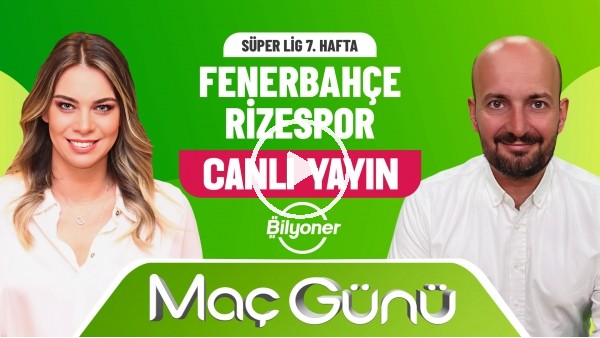 'Fenerbahçe - Çaykur Rizespor Maç Günü | Roksan Kunter & Senad Ok | Bilyoner İle Maç Günü