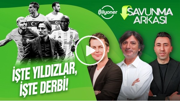 ERBATUR-VELİ YİĞİT-CÜNEYT KAŞELER | MİLLİ TAKIM, EURO 2024, GS-BJK DERBİ | SAVUNMA ARKASI | BİLYONER
