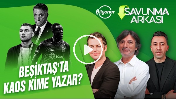 ERBATUR-VELİ YİĞİT-CÜNEYT KAŞELER | BURAK YILMAZ, ALİ KOÇ, TFF, ICARDI | SAVUNMA ARKASI | BİLYONER