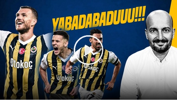 Senad Ok | İRFAN CAN KAHVECİ, KIRILMA ANI, DZEKO'NUN GOLLERİ | Gündem Fenerbahçe