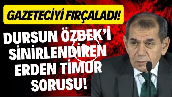 Dursun Özbek'i sinirlendiren Erden Timur sorusu! Gazeteciyi fırçaladı! "Böyle soru mu olur?"