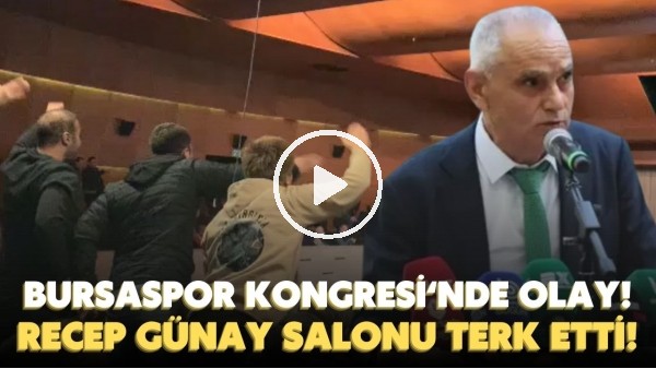'Bursaspor Kongresi'nde olay! Recep Günay salonu terk etti