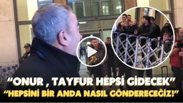 Samet Aybaba ve Beşiktaş taraftarı arasındaki diyalog! "Onur, Tayfur hepsi gidecek"