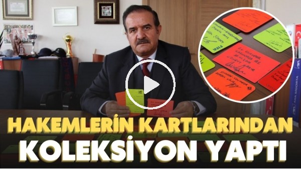 Kemal Çağlayan, hakemlerin kartlarından koleksiyon yaptı