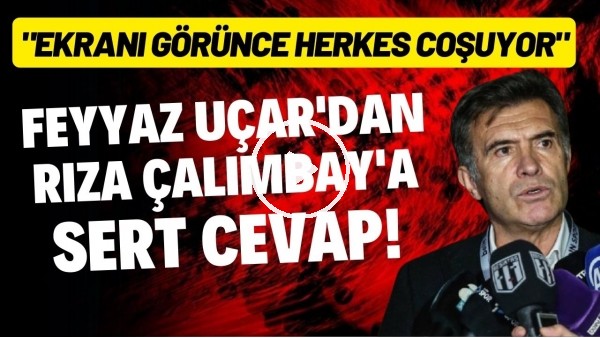 Feyyaz Uçar'dan Rıza Çalımbay'a sert cevap!