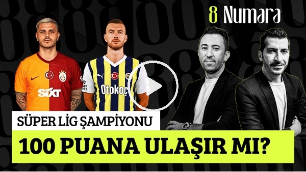 SERKAN YETKİN-VELİ YİĞİT | FENERBAHÇE'NİN İDEAL STOPER HATTI, ICARDI, SEMİH KILIÇSOY | 8 NUMARA