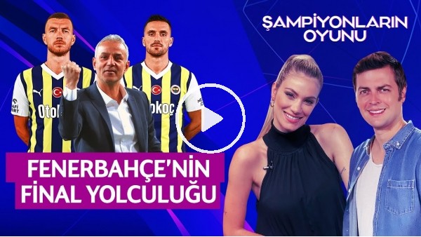 ERBATUR - SİNEM ÖKTEN | FENERBAHÇE'NİN FİNAL YOLCULUĞU | ŞAMPİYONLARIN OYUNU #DeFactoFIT