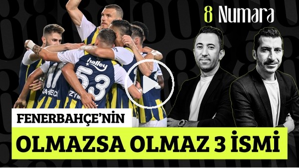 SERKAN YETKİN-VELİ YİĞİT | BARIŞ ALPER, FENERBAHÇE'NİN VAZGEÇİLMEZİ, BEŞİKTAŞ'IN HOCASI | 8 NUMARA