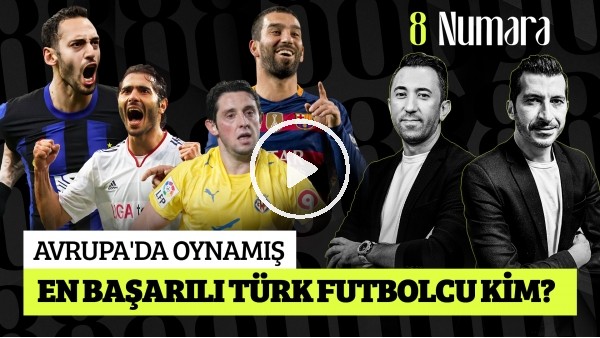 'SERKAN YETKİN-VELİ YİĞİT | ŞAMPİYONLUK YARIŞI, GOL KRALI, OLYMPİAKOS-FB, EN BAŞARILI TÜRK | 8 NUMARA