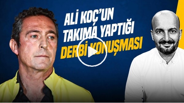 'Senad Ok | ALİ KOÇ TAKIMA NELER DEDİ?, GS-FB DERBİ GOLÜNDEKİ DETAY, MOURINHO | Gündem Fenerbahçe