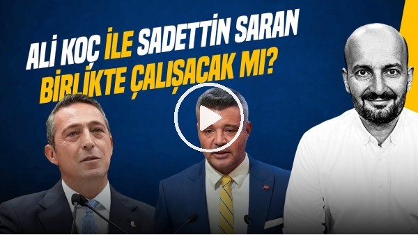 'Senad Ok | ALİ KOÇ & MOURINHO, AZİZ YILDIRIM ADAY OLACAK MI?, DERBİ PLANI | Gündem Fenerbahçe
