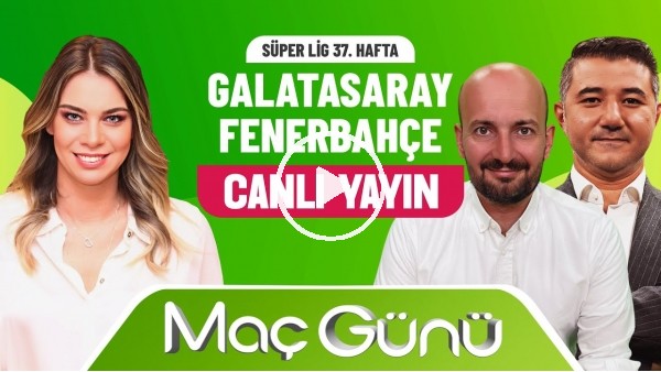 'Galatasaray - Fenerbahçe | Roksan Kunter & Ali Naci Küçük & Senad Ok | Bilyoner İle Maç Günü