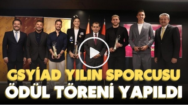 'GSYİAD Yılın Sporcusu ödül töreni yapıldı | Dursun Özbek ve Okan Buruk'un açıklamaları