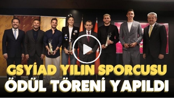 GSYİAD Yılın Sporcusu ödül töreni yapıldı | Dursun Özbek ve Okan Buruk'un açıklamaları