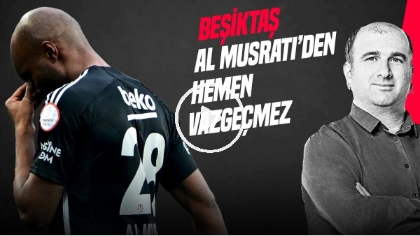 'İlker Duralı | FB & BJK DERBİSİ, TEKNİK DİREKTÖR ADAYLARI, AL MUSRATI, NURİ ŞAHİN | Gündem Beşiktaş