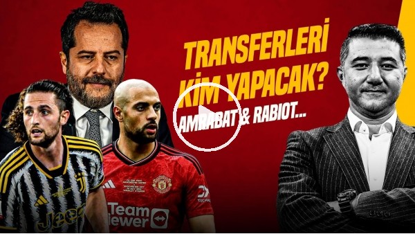 Ali Naci Küçük | RABIOT & AMRABAT TRANSFERLERİ, ICARDI VE OKAN BURUK'A TALİP | Gündem Galatasaray