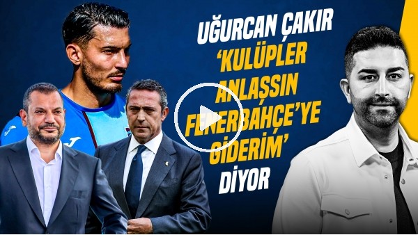 'Sercan Hamzaoğlu: "Ali Koç yakın çevresine yeni sezonda her yerde olacağını ve bir dakika takımı yalnız bırakmayacağını söylemiş.