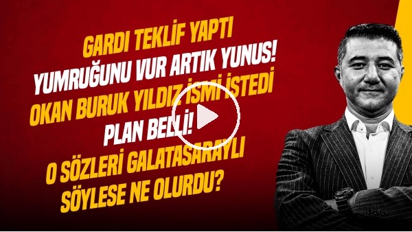 'ALİ NACİ KÜÇÜK | HAKAN ÇALHANOĞLU, ORKUN KÖKÇÜ, OSIMHEN, KALECİ TRANSFERİ ADAYI | GÜNDEM GALATASARAY