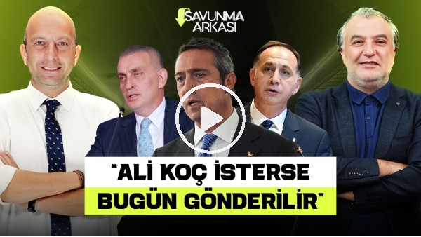 MEHMET AYAN - GÖKHAN DİNÇ | FB-TS TARTIŞMALARI, FRANKFURT-GS, CENGİZ ÜNDER, DURAN | SAVUNMA ARKASI