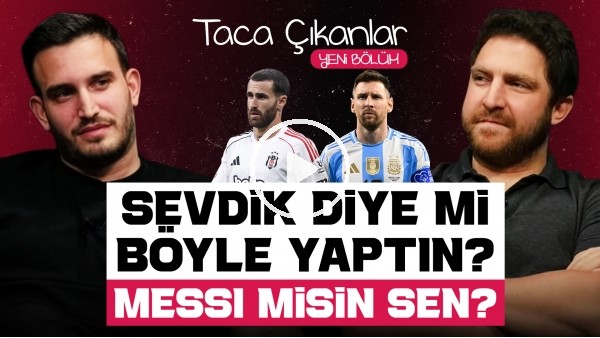 TACA ÇIKANLAR | FB-GS DERBİYE DOĞRU, UNUTULMAZ 5 YILDIZ, SERGEN YALÇIN & RAFA SILVA, BERTUĞ YILDIRIM