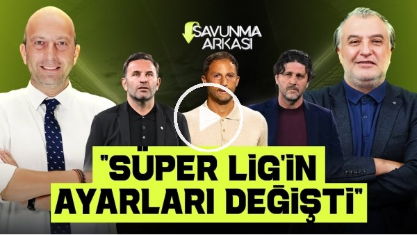 SAVUNMA ARKASI | GS 3-2 SAMSUN, BAŞAKŞEHİR 1-1 FB, GÖZTEPE 1-2 TS | MEHMET AYAN-GÖKHAN DİNÇ