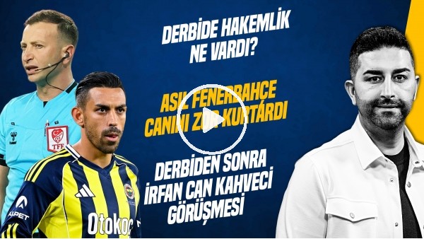 'SERCAN HAMZAOĞLU | FB 1-1 GS, YASİN KOL, TEDESCO, TRANSFER KARARLARI, EN NESYRI | GÜNDEM FENERBAHÇE