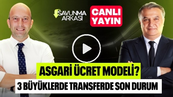 SAVUNMA ARKASI | MERT HAKAN YANDAŞ'IN SÖZLEŞMESİ, ICARDI KALACAK MI? | MEHMET AYAN, GÖKHAN DİNÇ