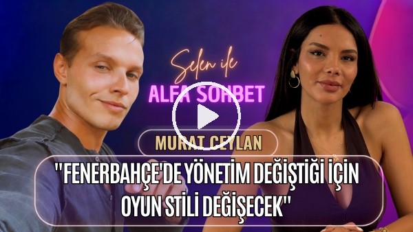 KONUĞUMUZ MURAT CEYLAN | SURVIVOR, MÜZİK HAYATI, FENERBAHÇE SEVDASI | SELEN İLE ALFA SOHBET