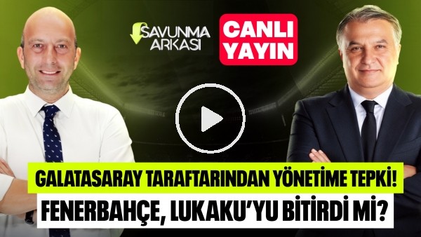 'SAVUNMA ARKASI | GALATASARAY TARAFTARI YÖNETİME TEPKİLİ, TRANSFER GÜNDEMİ| MEHMET AYAN, GÖKHAN DİNÇ