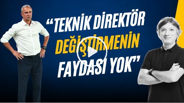 'CÜNEYT KAŞELER | BEŞİKTAŞ YENİLGİSİ, AZİZ YILDIRIM'IN AÇIKLAMALARI, ROMA MAÇI | GÜNDEM FENERBAHÇE