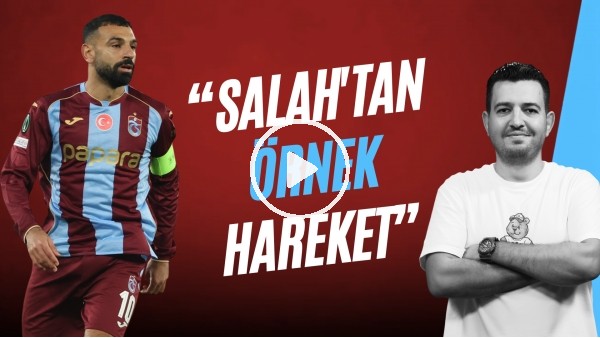 SAFA CAN KONUKSEVER | TS 2-0 HEARTS, SALAH, RİZESPOR, REIS ŞAMPİYON YAPAR MI? | GÜNDEM TRABZONSPOR