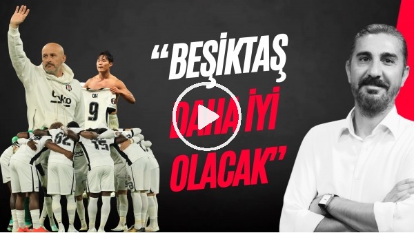 ERGİN ASLAN | HOFFENHEIM GALİBİYETİ, BİREYSEL PERFORMANSLAR, TRABZONSPOR MAÇI | GÜNDEM BEŞİKTAŞ